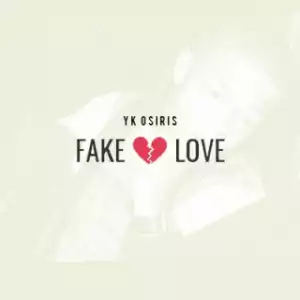 Instrumental: Yk Osiris - Fake Love